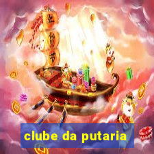 clube da putaria